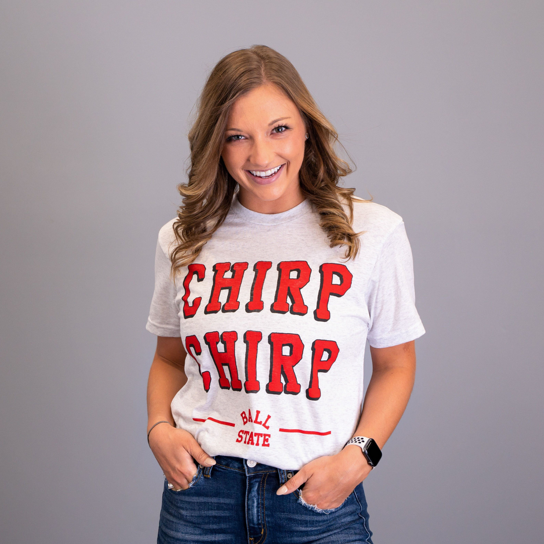Chirp Chirp Ball State Tshirt Ball State University