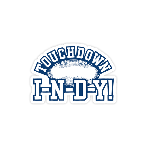 Touchdown I-N-D-Y '24 Sticker