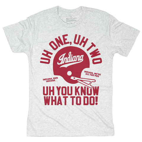 Uh One, Uh Two, Indiana Football